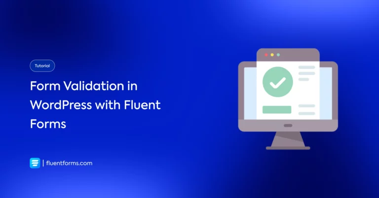 Form Validation in WordPress with Fluent Forms
