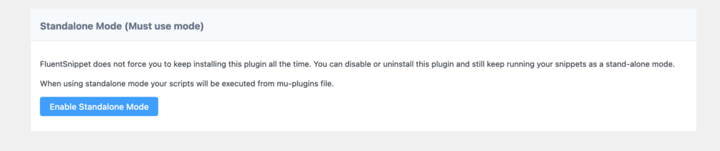stand alone mode fluentsnippets wordpress