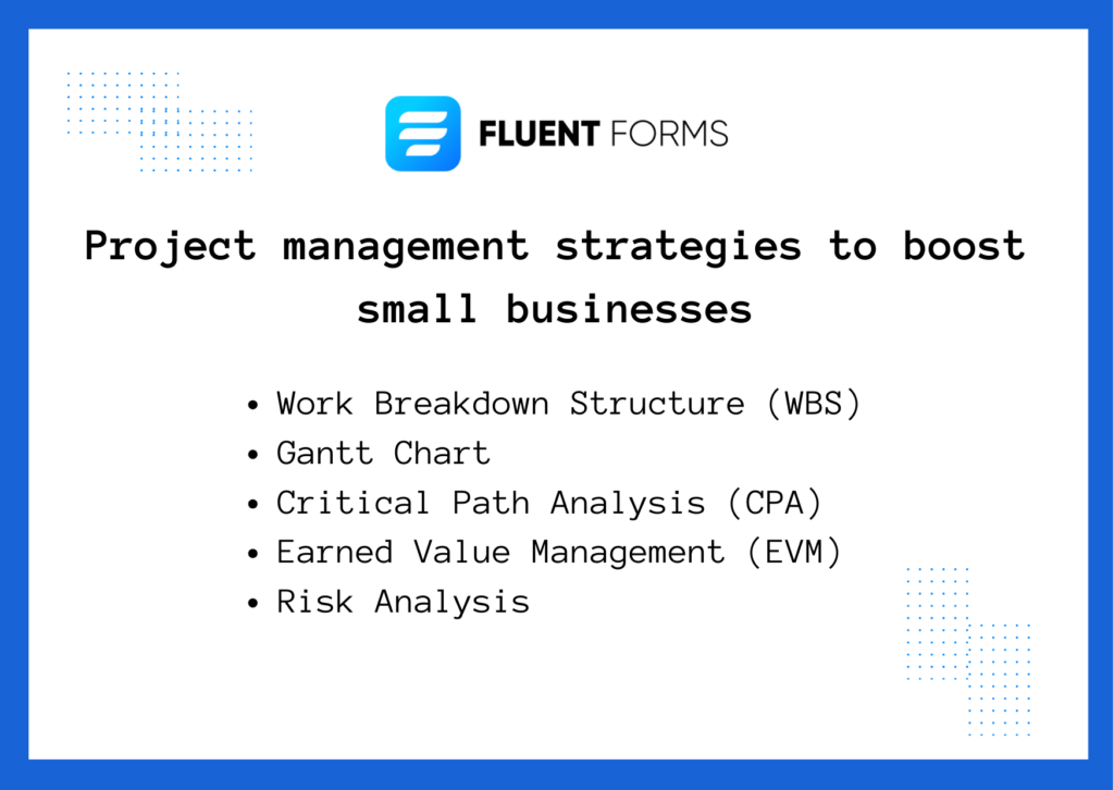 Project management strategies to boost small businesses