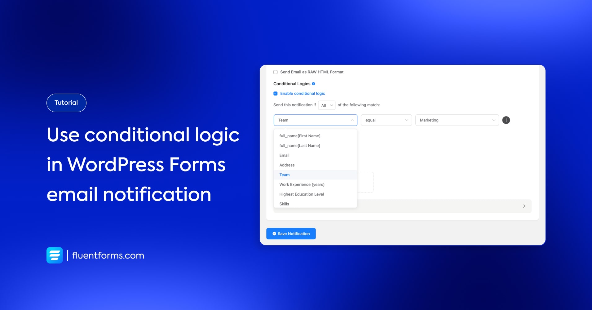 How to use conditional logic in email notification