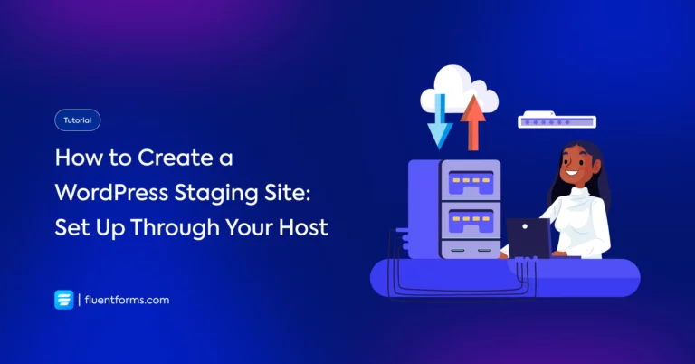 Easily Create WordPress Staging Site- A Beginner's Guide